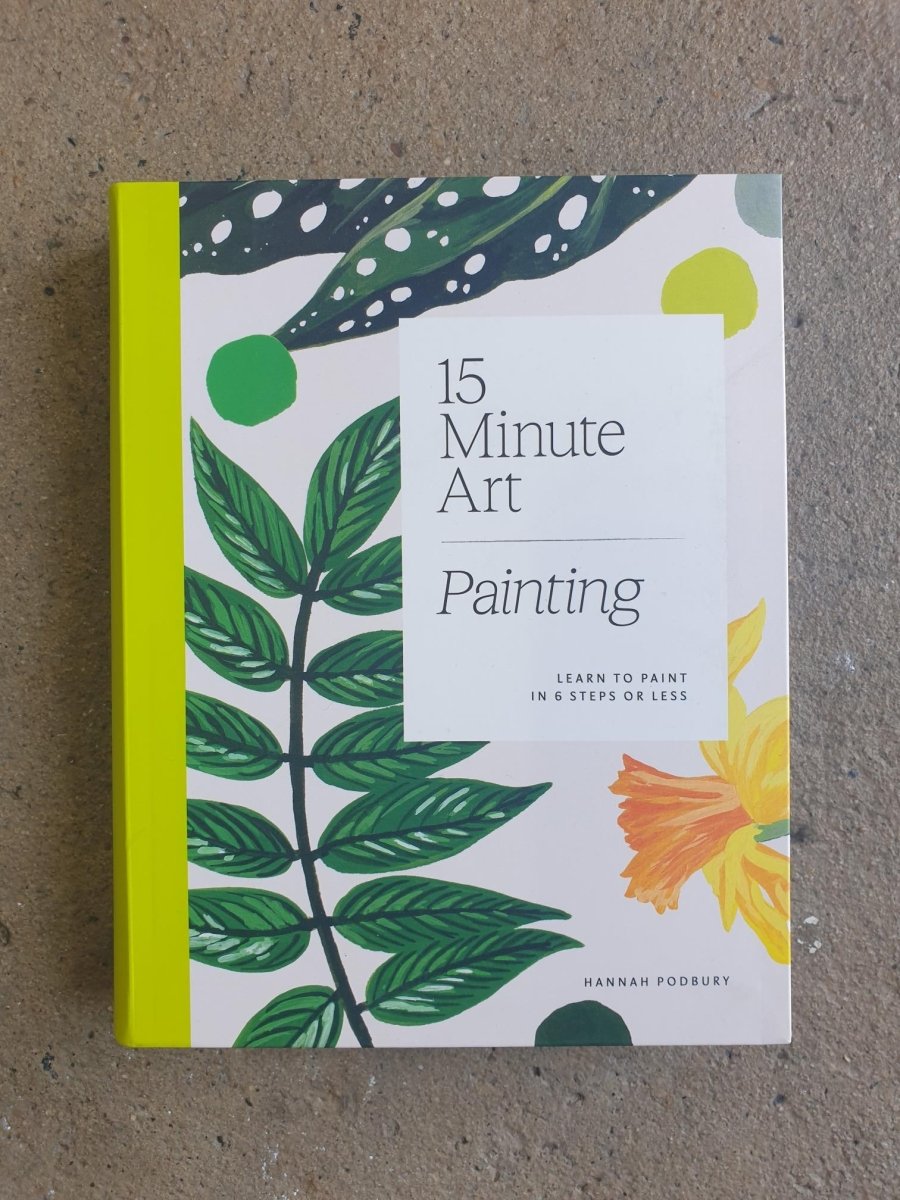 15 Minute Art: Painting - Book - Book - Jade and May