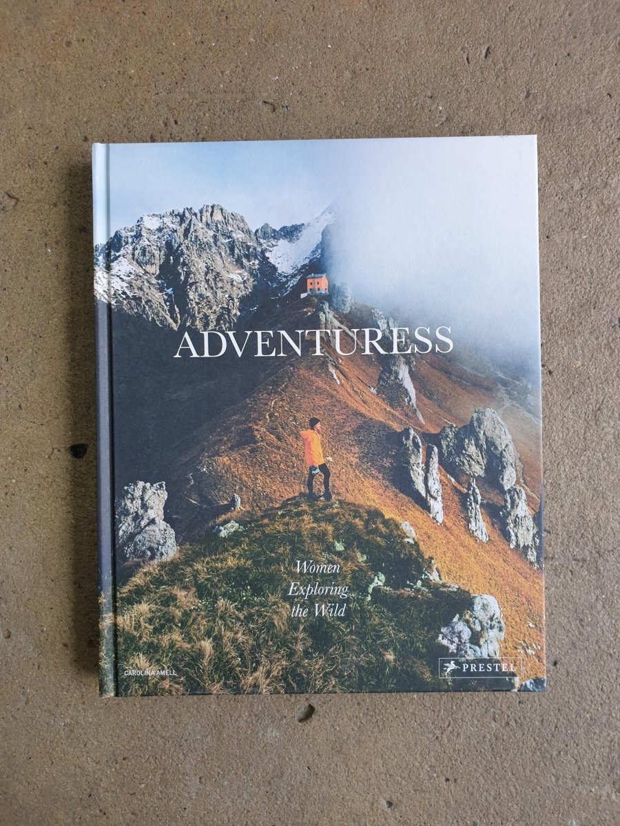 Adventuress: Women Exploring the Wild by Carolina Amell - Book - Print Books - Jade and May