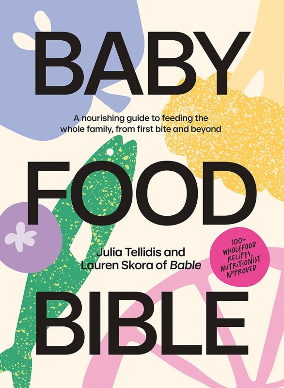 Baby Food Bible by Julia Tellisdis - Hardie Grant - Cookbook - Jade and May