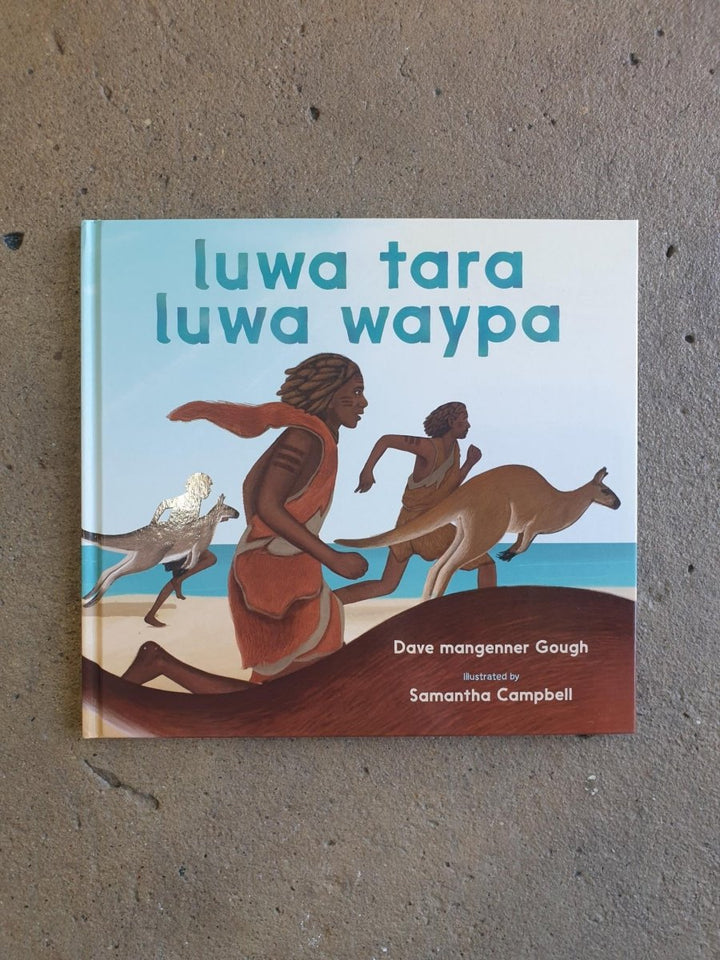 Luwa Tara Liwa Waypa | Kids Books - Book - Kids Books - Jade and May