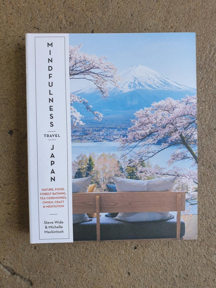 Mindfulness Travel Japan - Hardie Grant - Cookbook - Jade and May