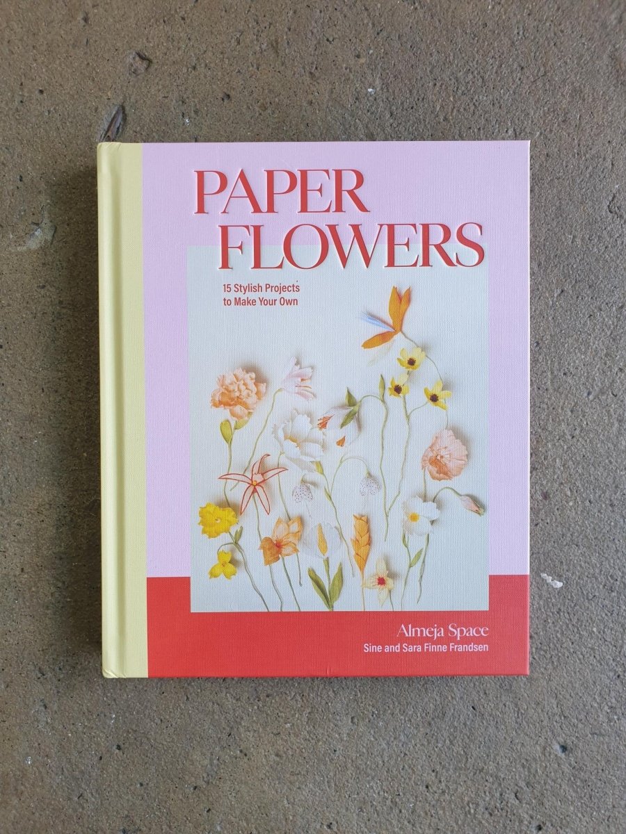 Paper Flowers by Sara Finne Frandsen - Hardie Grant - Cookbook - Jade and May