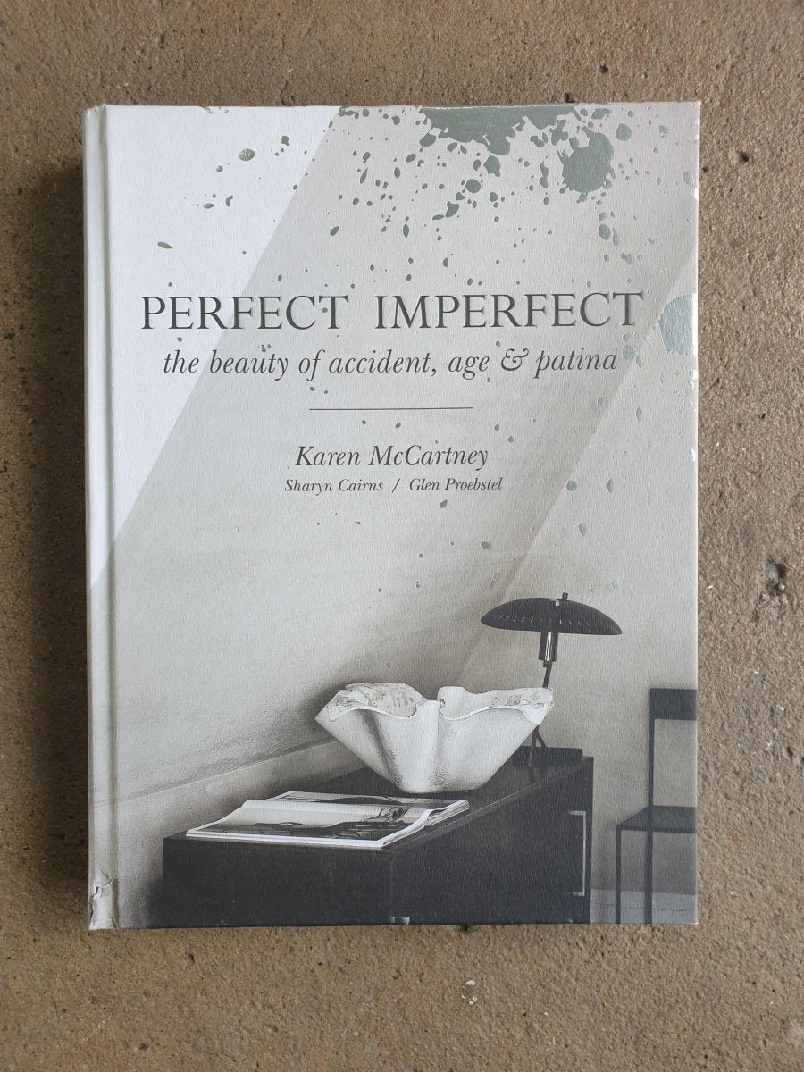 Perfectly Imperfectly: The Beauty of Accident, Age & Patina - Book - Print Books - Jade and May