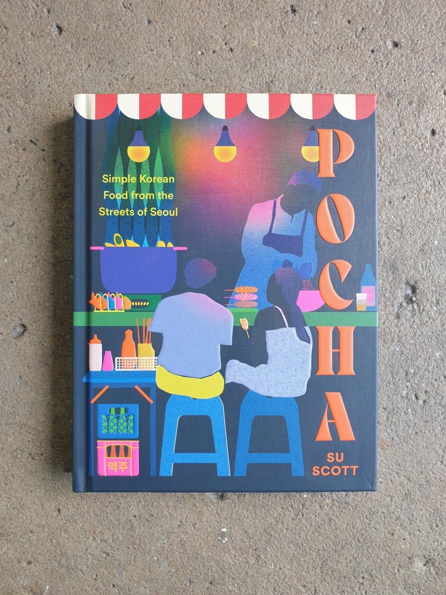 Pocha: A Korean Cookbook by Su Scott - Hardie Grant - Cookbook - Jade and May