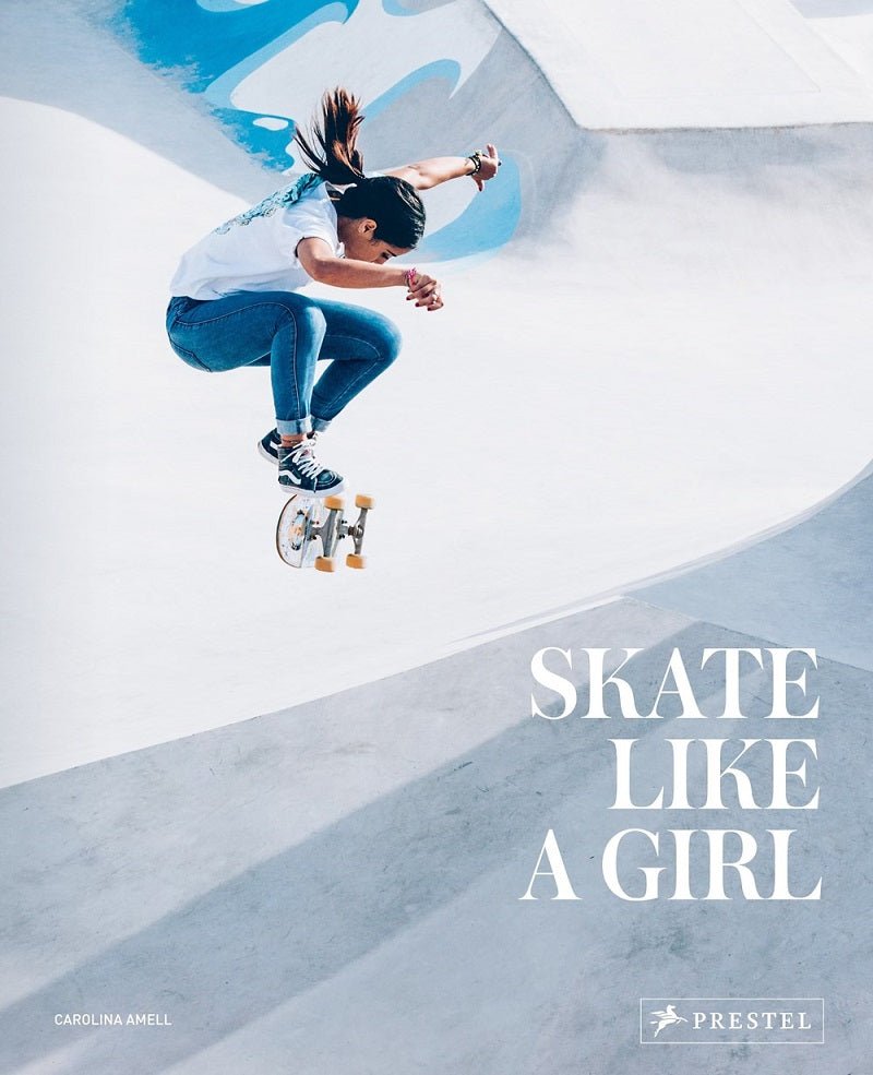 Skate Like A Girl | Carolina Amell - Book - Print Books - Jade and May