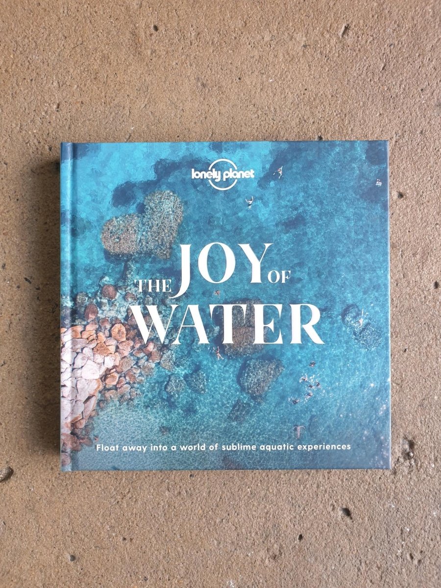 The Joy of Water | Lonely Planet - Book - Book - Jade and May